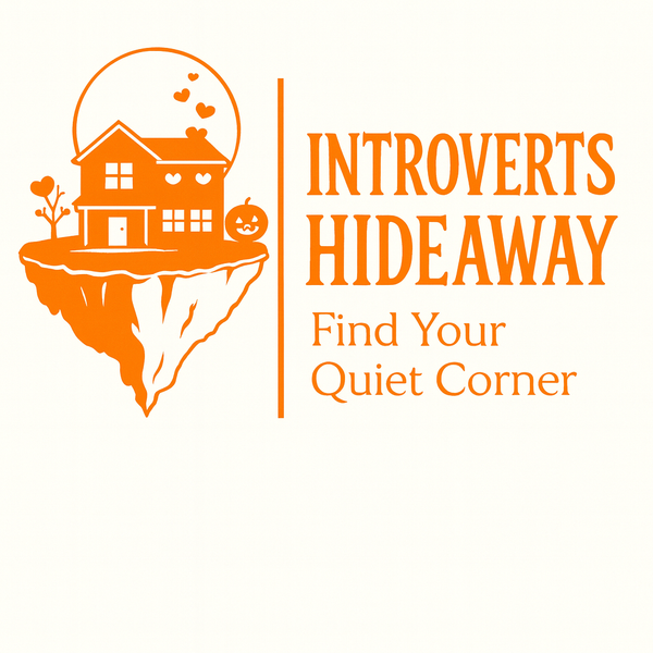 Introverts Hideaway
