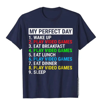 My Perfect Day Gamer T-Shirt