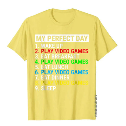 My Perfect Day Gamer T-Shirt