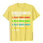 My Perfect Day Gamer T-Shirt