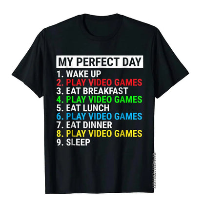 My Perfect Day Gamer T-Shirt