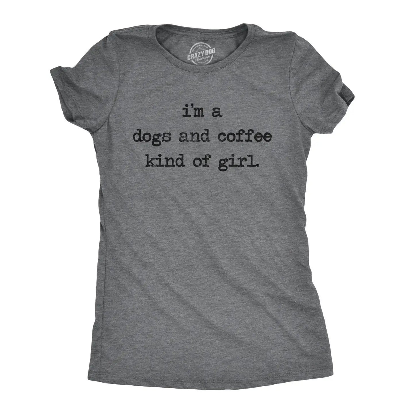 Funny Dog T Shirt Coffee Womens