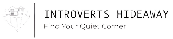 Introverts Hideaway